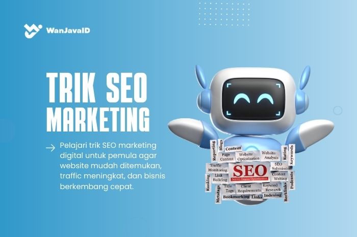 Tips Praktis SEO Marketing Digital yang Wajib Dikuasai Pemilik Usaha Online