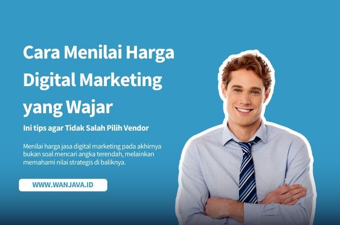 Bagaimana cara menilai harga digital marketing yang wajar