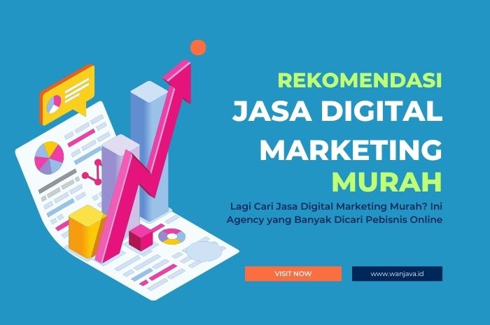 Rekomendasi Jasa Digital Marketing Murah dengan Strategi Tepat dan Hasil Maksimal