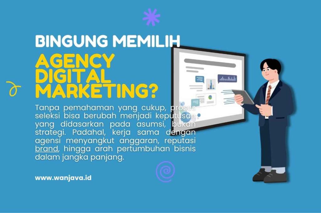 Bagaimana cara memilih agency digital marketing terbaik