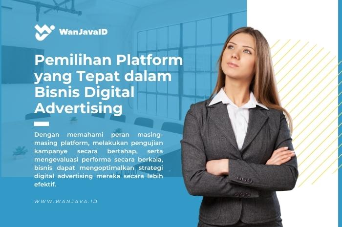 bagaimana cara menentukan platform untuk promosi bisnis digital advertising