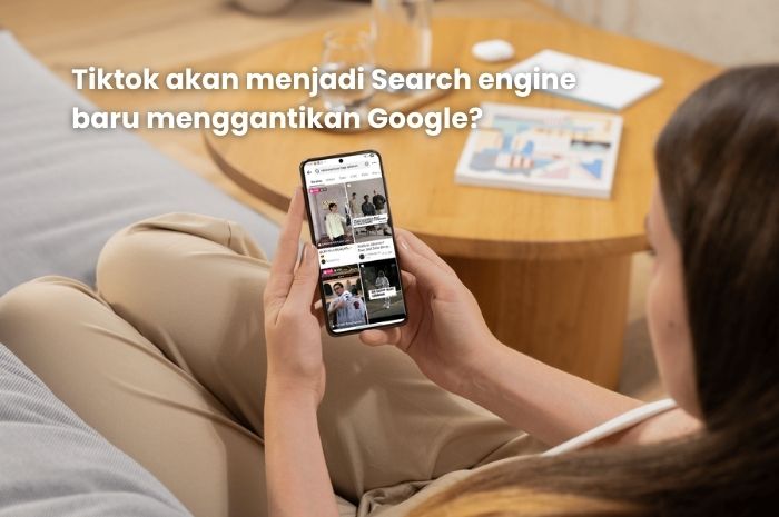 Perubahan bisnis marketing digital membuat orang bergerser dari google ke tiktok