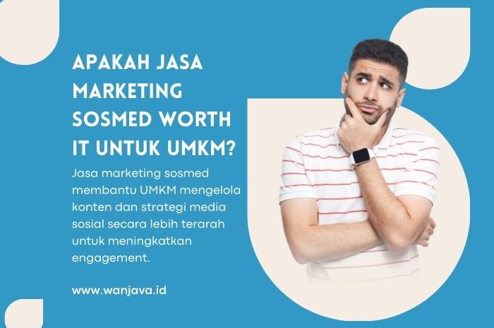 apakah jasa marketing sosmed worth it untuk umkm