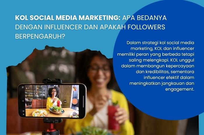 apa perbedaan KOL Social media marketing dan influencer marketing