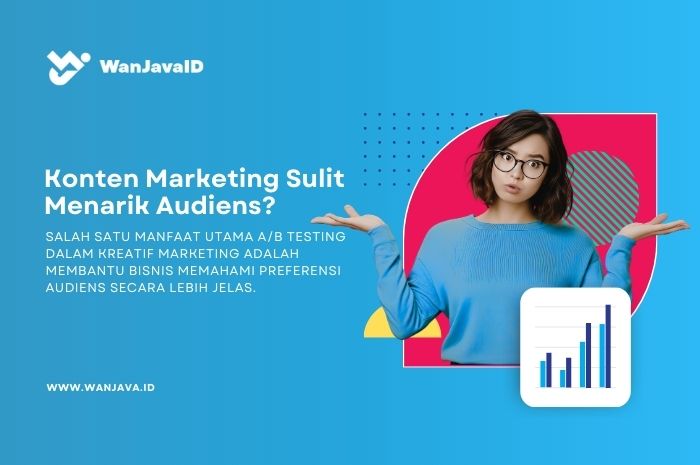 apa manfaat a/b testing untuk konten marketing