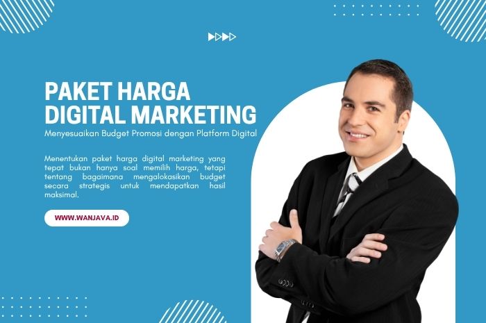 bagaimana menentukan paket harga digital marketing sesuai budget yang tersedia
