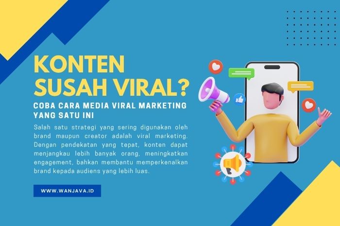 bagaimana cara menerapkan media viral marketing